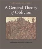 Josae Eduardo Agualusa, Jose Eduardo Agualusa, Jose Eduardo/ Hahn Agualusa, Daniel Hahn - A General Theory of Oblivion