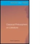 Robert Eaglestone, Robert (Royal Holloway Eaglestone, Eaglestone Robert - Classical Philosophers on Literature
