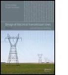Sriram Kalaga, Sriram (Ulteig Engineers Inc. Kalaga, Sriram Yenumula Kalaga, Sriram/ Yenumula Kalaga, Gerry Proteau, Gerry (Manitoba Hydro International Ltd. Proteau... - Design of Electrical Transmission Lines