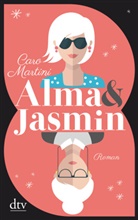 Caro Martini - Alma & Jasmin