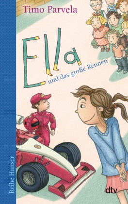 Timo Parvela, Sabine Wilharm - Ella und das große Rennen
