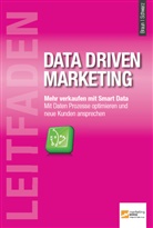 Gabriele Braun, Torsten Schwarz - Leitfaden Data Driven Marketing
