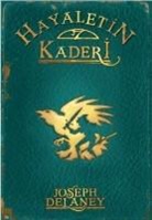 Joseph Delaney - Hayaletin Kaderi