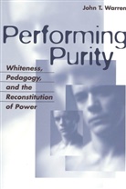 John T Warren, John T. Warren - Performing Purity