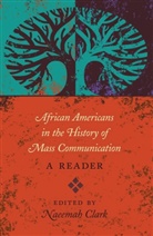 Naeemah Clark, Copeland, Clar Naeemah, Clark Naeemah - African Americans in the History of Mass Communication