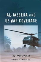 Tal Samuel-Azran - Al-Jazeera and US War Coverage