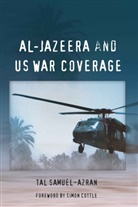 Tal Samuel-Azran - Al-Jazeera and US War Coverage