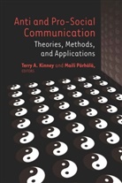 A Kinney, A Kinney, Terr A Kinney, Terry A. Kinney, Maili Poerhoela, Pörhölä... - Anti and Pro-Social Communication