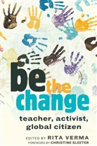 Rit Verma, Rita Verma - be the change