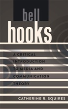 Catherine R Squires, Catherine R. Squires - bell hooks
