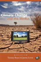 Boyce, Boyce, Tamm Boyce, Tammy Boyce, Lewis, Lewis... - Climate Change and the Media