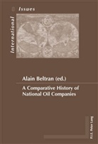Alain Beltran - A Comparative History of National Oil Companies