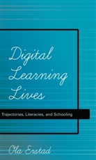 Ola Erstad - Digital Learning Lives