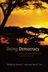 Paul R. Carr, E Lund, E Lund, Darren E Lund, Darren E. Lund, R Carr... - Doing Democracy