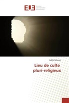 Adèle Rebours, Rebours-a - Lieu de culte pluri-religieux
