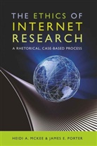 Heid McKee, Heidi McKee, Heidi A. McKee, James Porter, James E Porter, James E. Porter - The Ethics of Internet Research