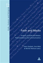 Hans Geybels, Sara Mels, Michel Walrave - Faith and Media