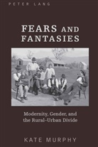 Kate Murphy - Fears and Fantasies