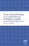 Marc P. Lalonde - From Critical Theology to a Critical Theory of Religious Insight