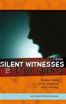 Pete McInerney, Peter McInerney, Joh Smyth, John Smyth - From Silent Witnesses to Active Agents