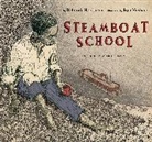 Deborah Hopkinson, Ron Husband - Steamboat School