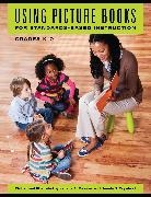 Brenda Copeland, Brenda S. Copeland, Copeland Brenda S., Patricia Messner, Patricia A. Messner, Messner Patricia A.... - Using Picture Books for Standards-Based Instruction, Grades K–2