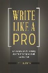 Carl Hausman - Write Like a Pro