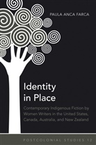 Paula Anca Farca, Maria C Zamora - Identity in Place