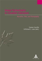 Carmen Concilio, Richard Lane, Richard J. Lane - Image Technologies in Canadian Literature