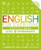 DK, DK Publishing, Inc. (COR) Dorling Kindersley, Barbara Mackay, DK Publishing - English for Everyone, Level 3