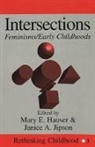 Mary Hauser, Mary E Hauser, Mary E. Hauser, Janice A Jipson, Janice A. Jipson - Intersections