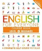 DK, DK Publishing, DK&gt;, Inc. (COR) Dorling Kindersley, Rachel Harding, DK Publishing - English for Everyone: Level 2: Beginner, Course Book (Hörbuch)