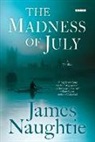James Naughtie - The Madness of July