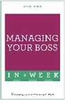 Dr. Sandi Mann, Sandi Mann - Managing Your Boss In A Week