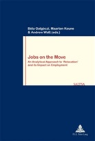Béla Galgóczi, Maarten Keune, Andrew Watt - Jobs on the Move