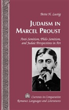 Bette H Lustig, Bette H. Lustig - Judaism in Marcel Proust