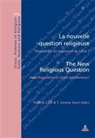 Pauline Côté, T. Jeremy Gunn - La nouvelle question religieuse / The New Religious Question