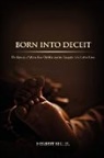 Herbert Bell, Herbert Bell Jr, Herbert Bell Jr. - Born Into Deceit: The Rape of a Fifteen-Year-Old Boy and the Daughter He Lost to Fame