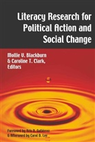 Mollie V. Blackburn, Caroline T. Clark, T Clark, T Clark, Carolin T Clark, Caroline T Clark... - Literacy Research for Political Action and Social Change