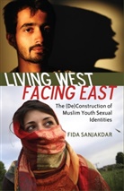 Fida Sanjakdar - Living West, Facing East