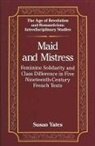 Susan Yates - Maid and Mistress