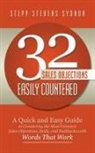 Stepp Stevens Sydnor - 32 Sales Objections Easily Countered