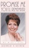 Ronald E. Keener - Promise Me You'll Remember