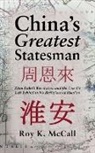 Roy K. McCall - China's Greatest Statesman