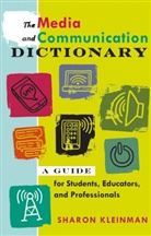 Sharon Kleinman - The Media and Communication Dictionary