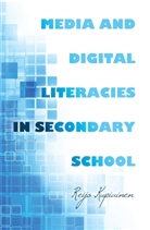Reijo Kupiainen - Media and Digital Literacies in Secondary School
