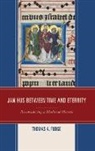 Thomas A Fudge, Thomas A. Fudge, Fudge Thomas A. - Jan Hus Between Time and Eternity