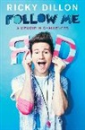 Ricky Dillon, Not Available (NA), To Be Confirmed - Follow Me