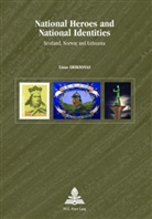 Linas Eriksonas - National Heroes and National Identities
