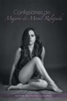 Julieta Quinonez Castanos, Julieta Quiñonez Castaños - Confesiones de Mujeres de Moral Relajada